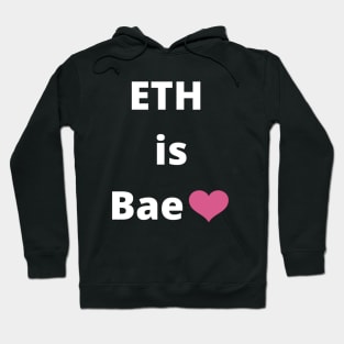 ETH is Bae heart emoji Hoodie